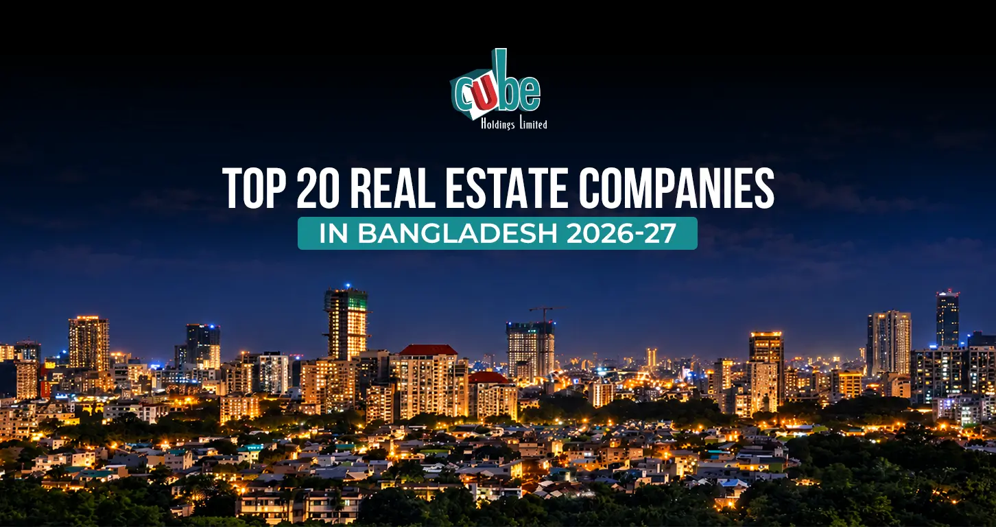 Top 20 Real Estate Companies in Bangladesh 2026-2027
