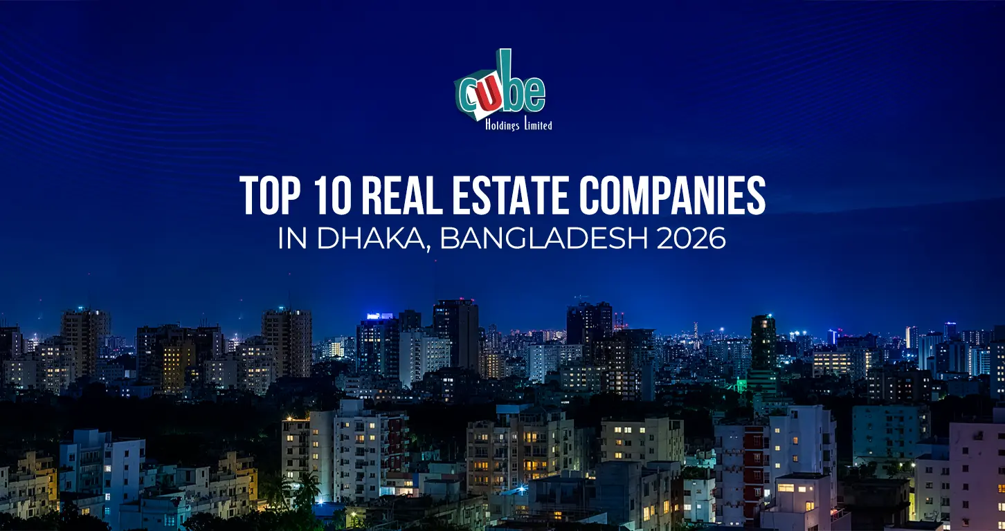 Top 10 Real Estate Companies in Dhaka, Bangladesh in 2026